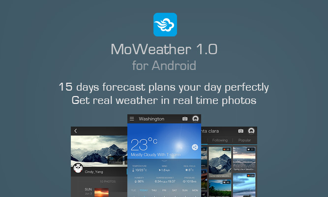  MoWeather 1.0 for Android 版正式发布！